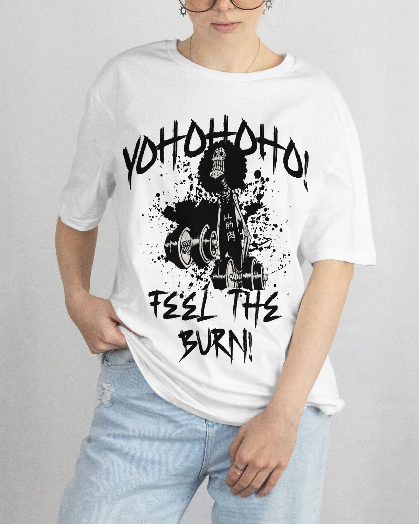 Yohohoho! Feel The Burn – Brook’s Gym Tee - Anime Gym Shirt - Funny Gym Shirt - Anime Fitness - Workout Tee
