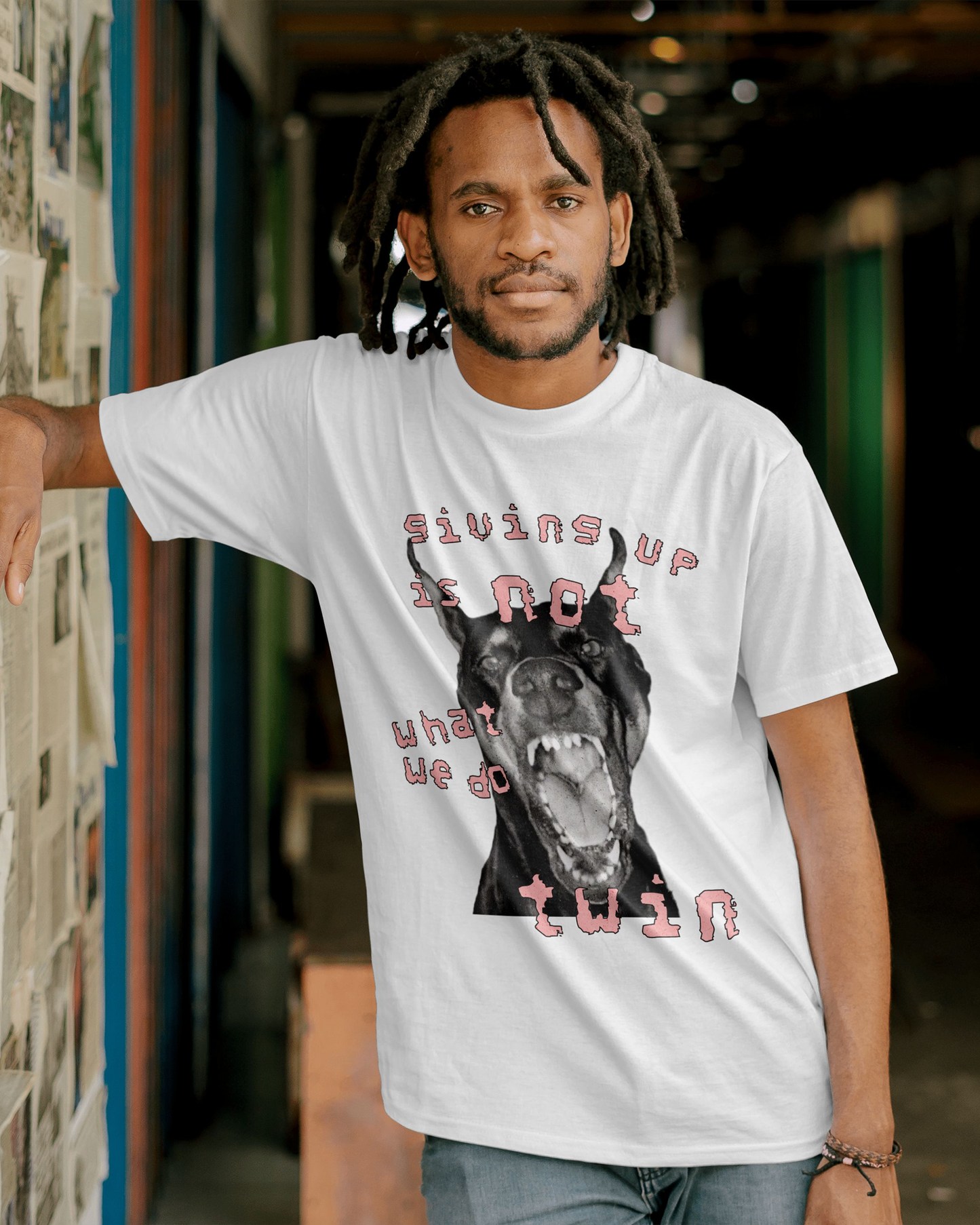 “Giving Up Is Not What We Do, Twin” T-Shirt – Angry Dog Graphic Tee | Motivational Streetwear