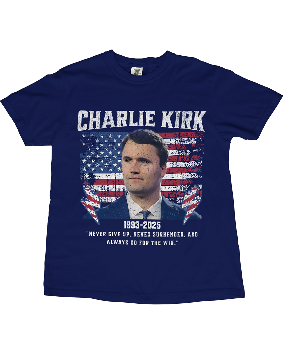 Charlie Kirk Memorial T-Shirt | "Never Give Up" Quote | 1993–2025 Tribute Shirt | Conservative Patriot Legacy Shirt