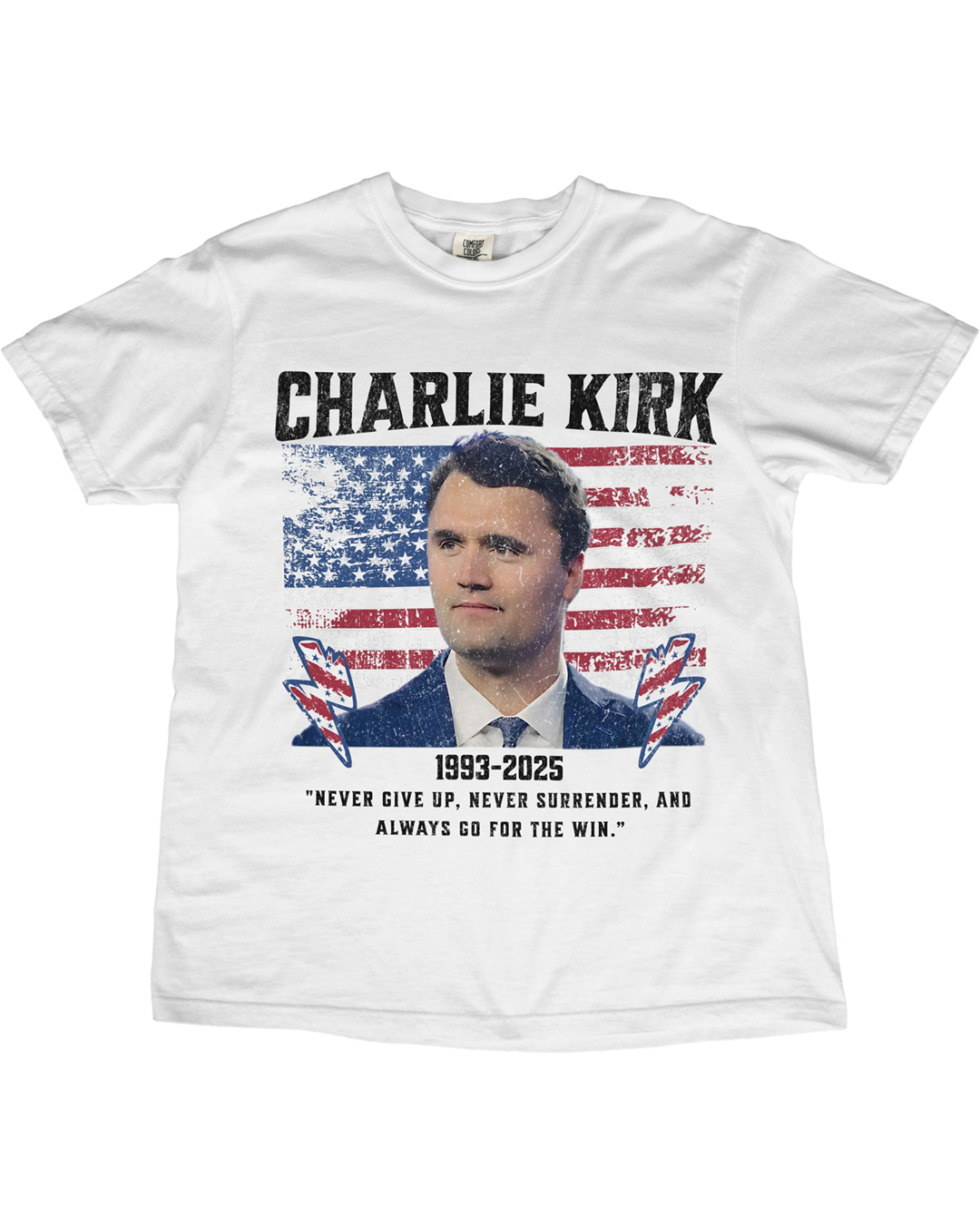 Charlie Kirk Memorial T-Shirt | "Never Give Up" Quote | 1993–2025 Tribute Shirt | Conservative Patriot Legacy Shirt