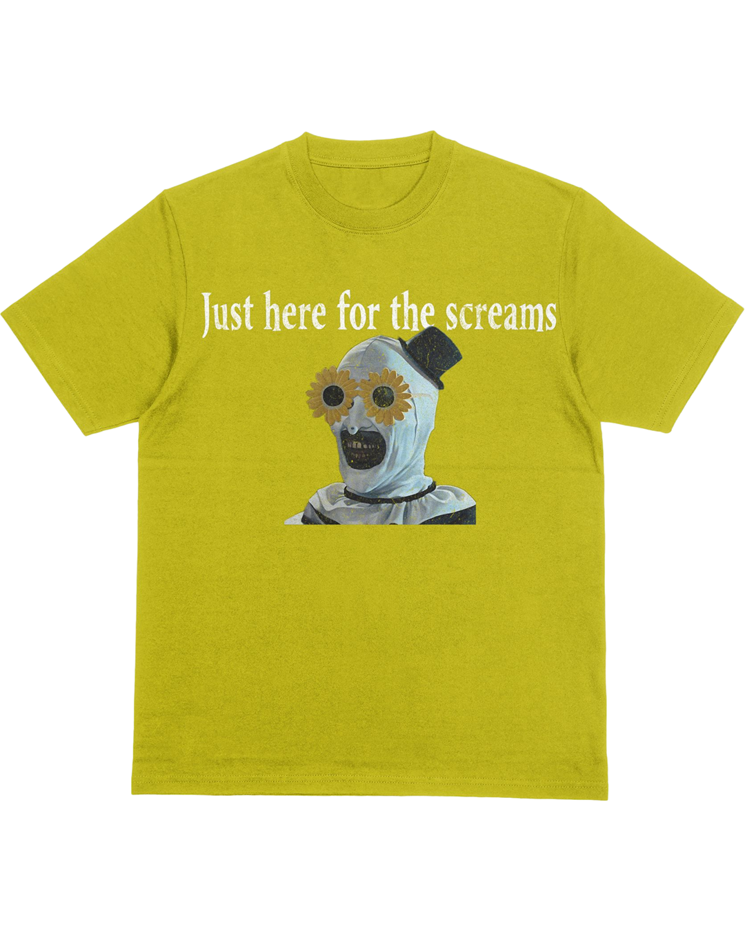 Just Here for the Screams T-Shirt | Terrifier-Inspired Art the Clown Horror Tee