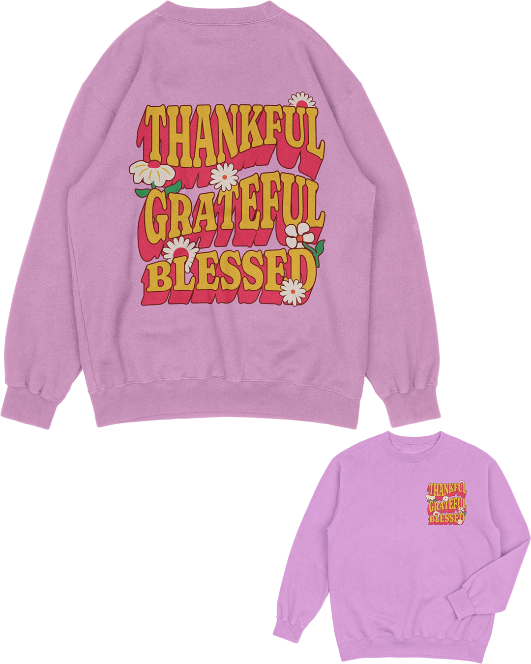 Thankful Grateful Blessed Sweatshirt | Oversized Back Graphic
