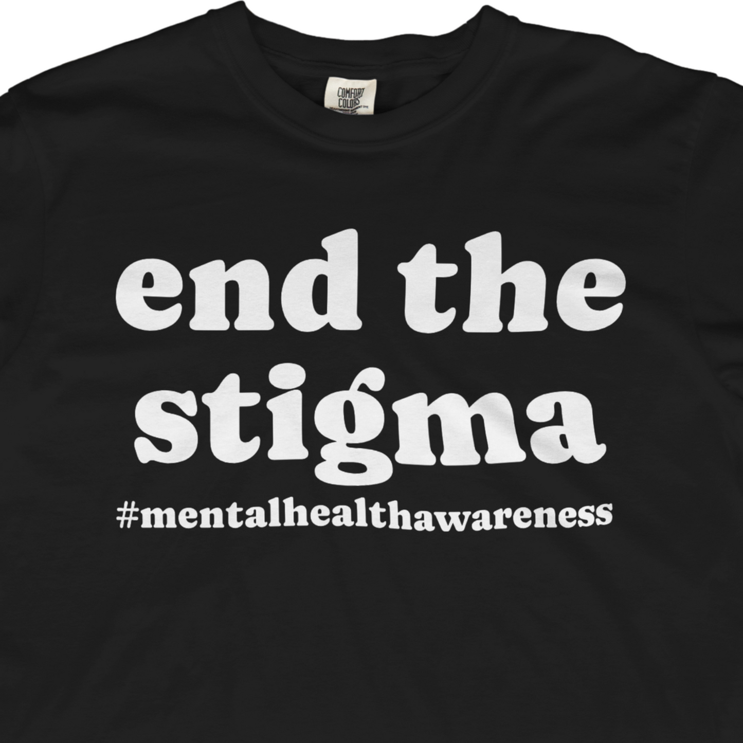 End The Stigma Mental Health Tee