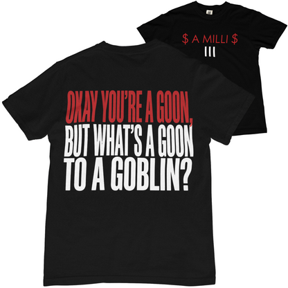 Lil Wayne $ A MILLI $ Goblin Tee
