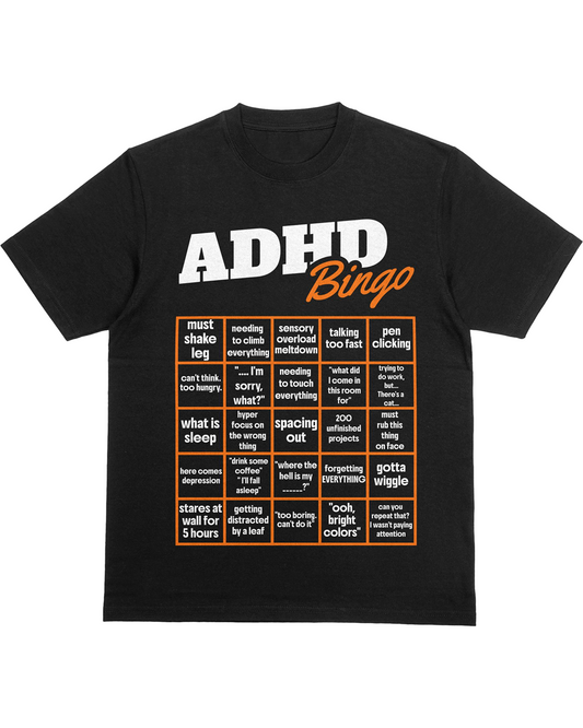 Funny ADHD Bingo T-Shirt – Mental Health Humor Tee