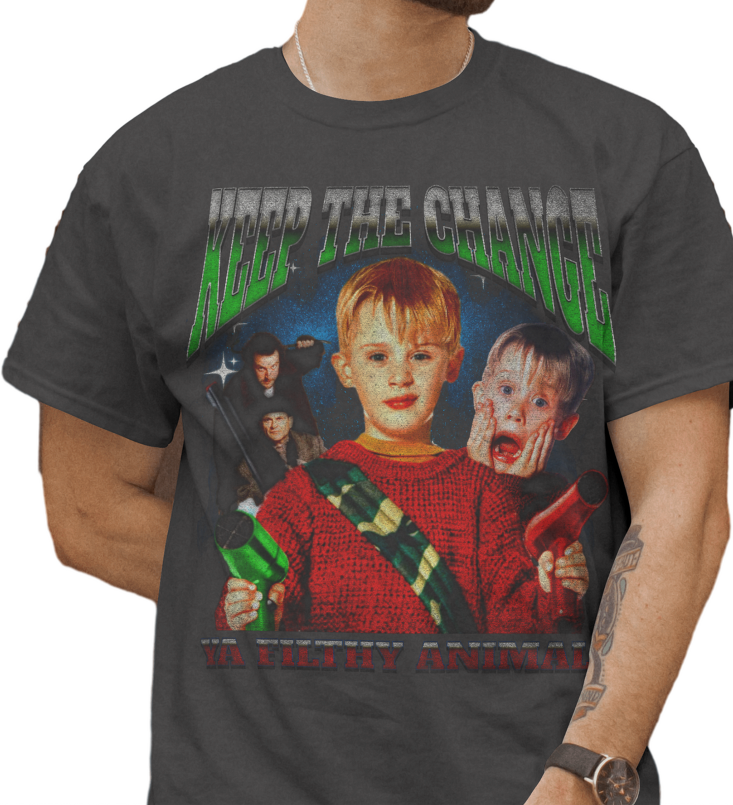 Keep the Change Ya Filthy Animal