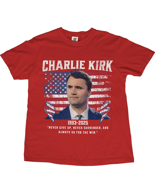 Charlie Kirk Memorial T-Shirt | "Never Give Up" Quote | 1993–2025 Tribute Shirt | Conservative Patriot Legacy Shirt