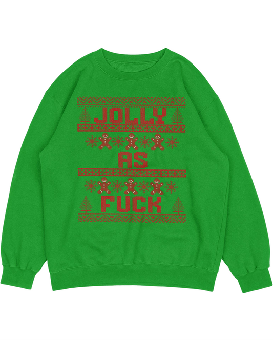 Ugly Christmas Sweater - "Jolly As F*ck" Funny Holiday Sweatshirt