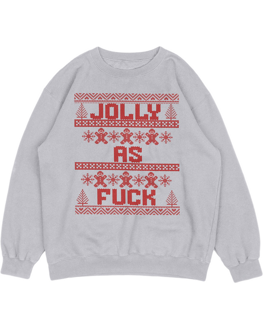 Ugly Christmas Sweater - "Jolly As F*ck" Funny Holiday Sweatshirt